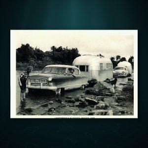 Airstream Postcard, “Unstoppable in Oaxaca, Mexico, 1957”