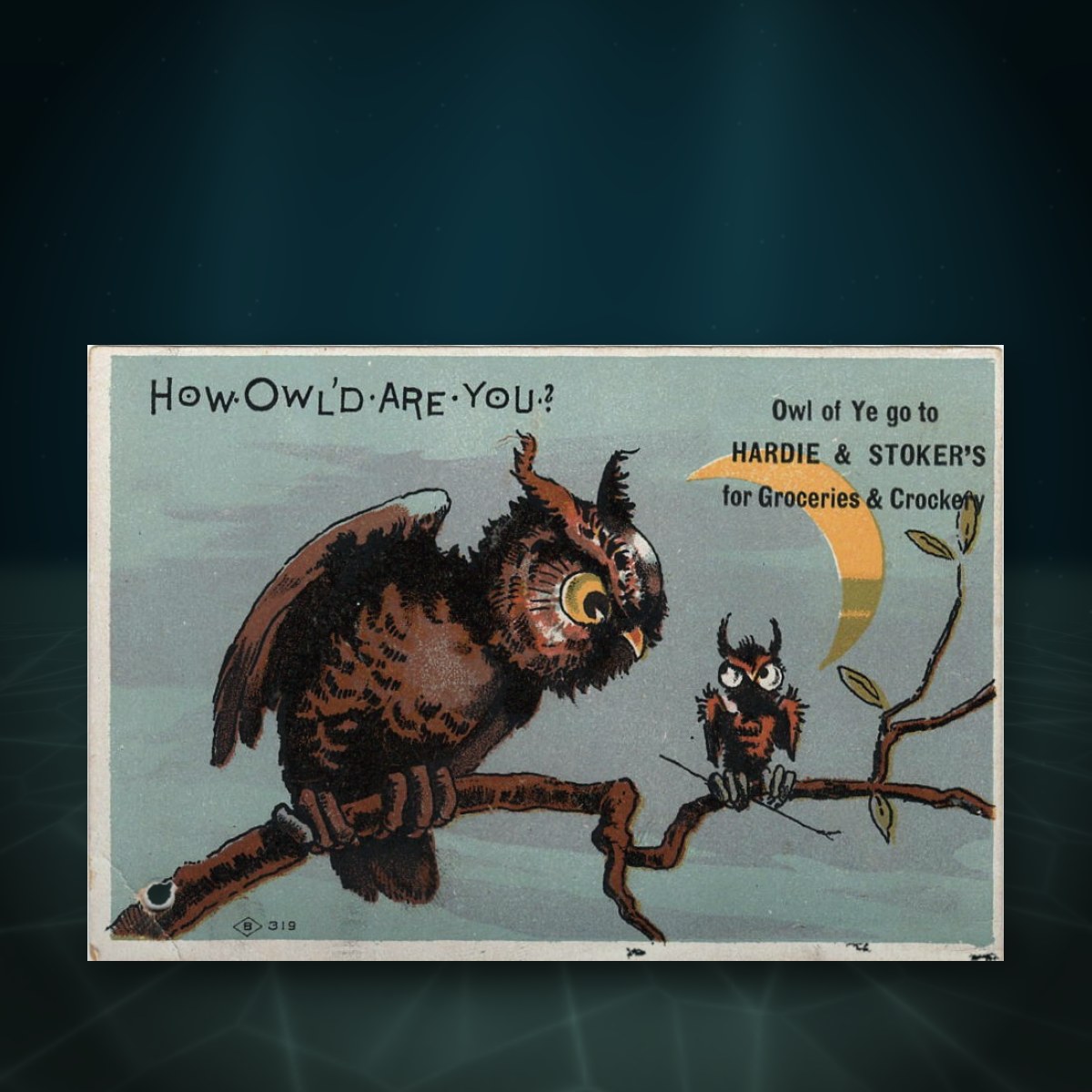 Lot 181 — Owl Trade Card, “How Owl’d Are You?”