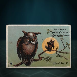 Lot 183 — Owl Trade Card, “Be-Owl’d”